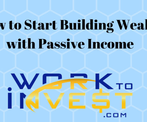 Video – How to start building wealth with passive income